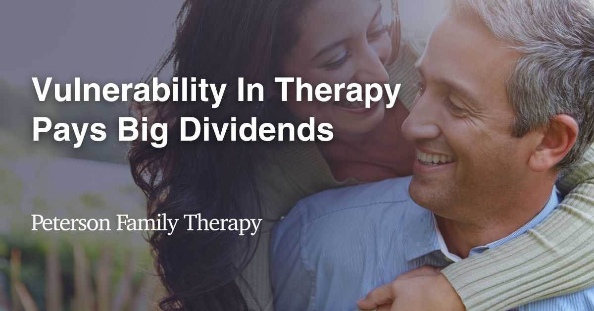 Vulnerability In Therapy Pays Big Dividends