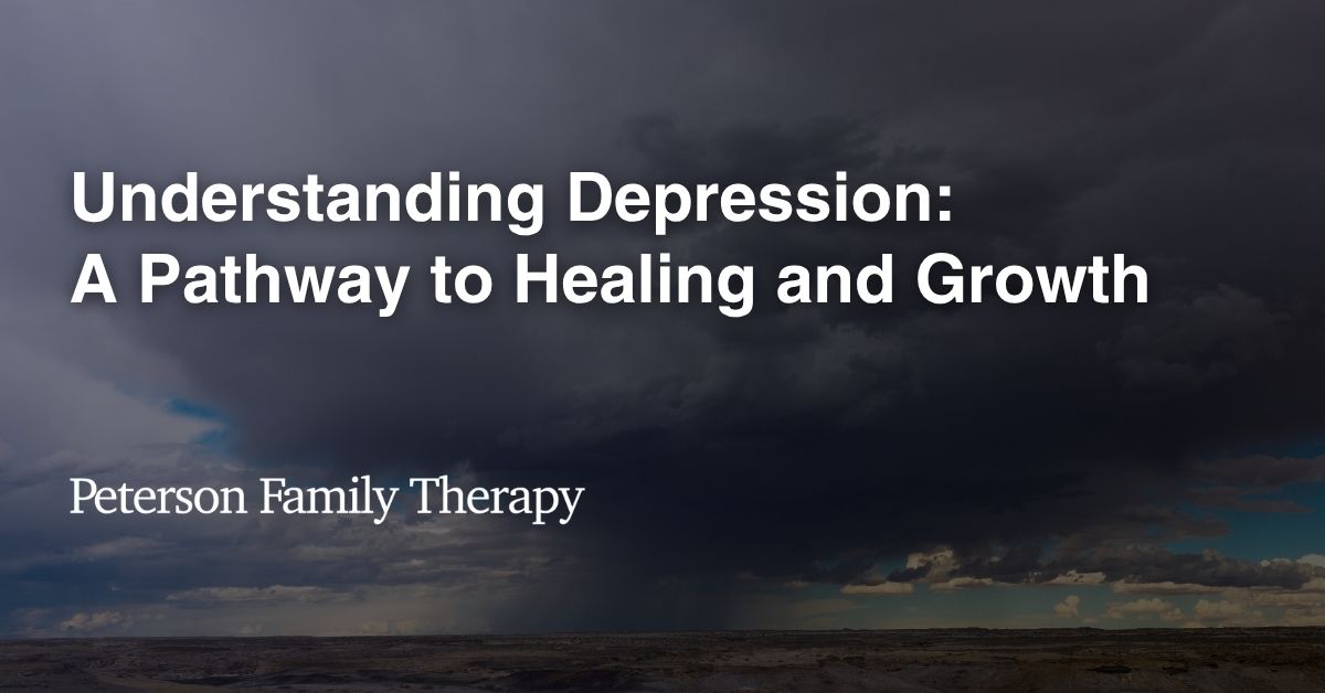 Understanding Depression:
A Pathway to Healing and Growth