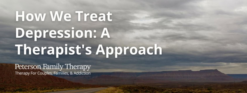 How We Treat Depression: A Therapist's Approach