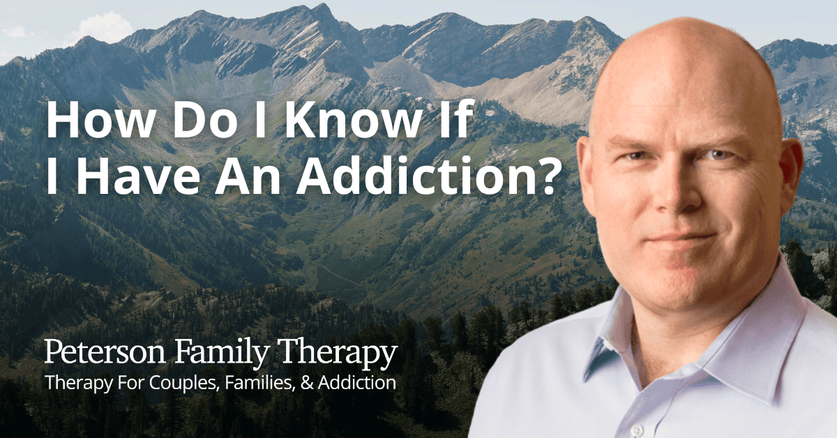 How do I know if I have an addiction